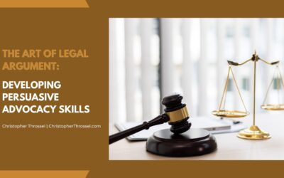 The Art of Legal Argument: Developing Persuasive Advocacy Skills